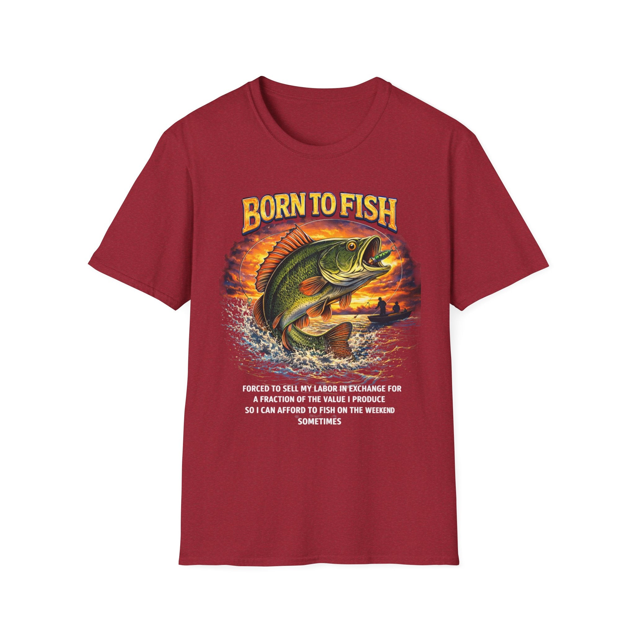 Born to Fish Forced to Work